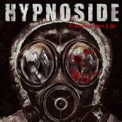 Hypnoside : 45 Minutes to Born and Die